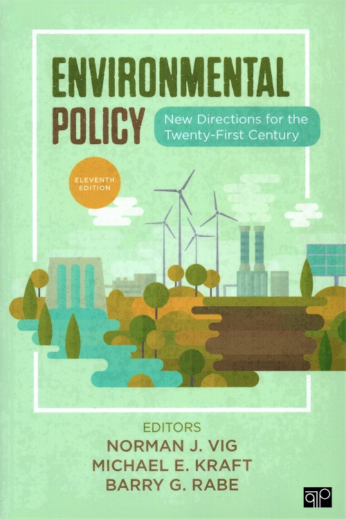 Environmental Policy New Directions for the TwentyFirst Century