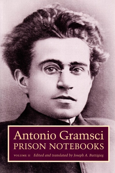 Prison Notebooks Volume 2 /  Antonio Gramsci ; edited with introduction by Joseph A. Buttigieg ; translated by Joseph A. Buttigieg