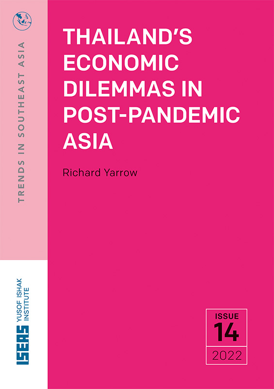 Thailand’s economic dilemmas in post-pandemic Asia /  Richard Yarrow.