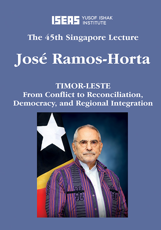 Timor-Leste :  from conflict to reconciliation, democracy, and regional integration /  Jose Ramos-Horta.