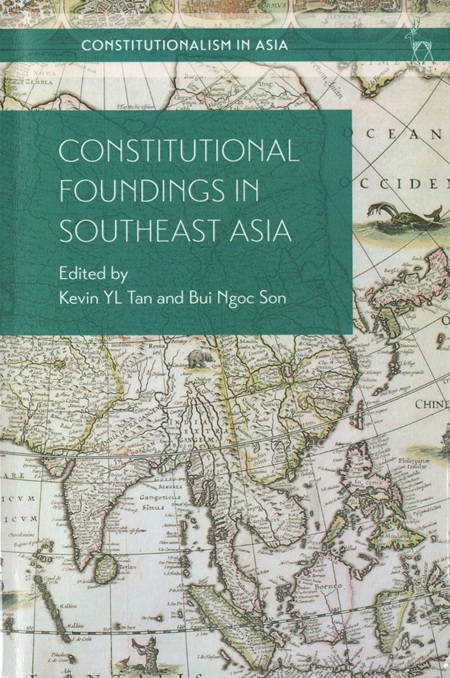 Constitutional Foundings in Southeast Asia /  edited by Kevin Y L Tan and Bui Ngoc Son
